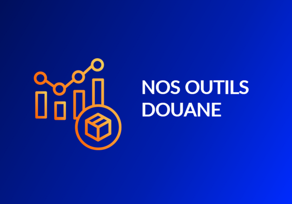 outils douane BI et suivi