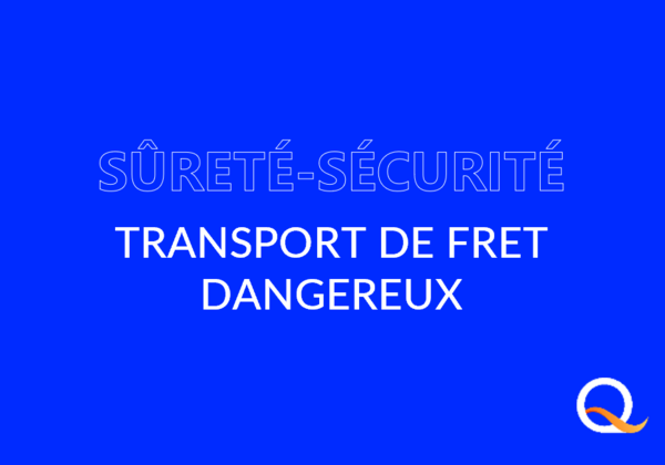 Sûreté dans le transport de marchandises dangereuses et produits chimiques