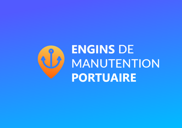 Fret Maritime : Les engins de manutention portuaire