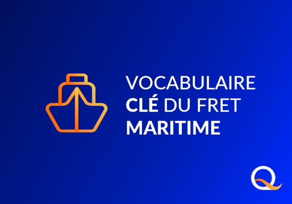 Fret maritime vocabulaire clé