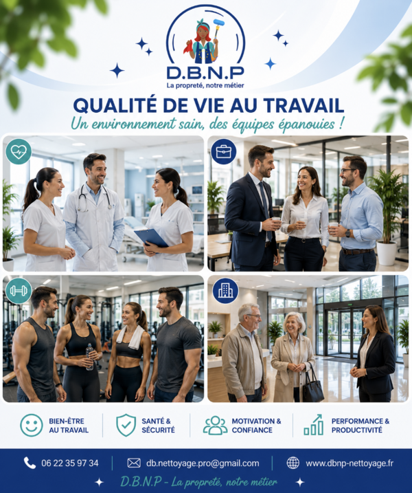 Qualité de Vie au Travail (QVCT) : pourquoi un environnement propre et sain est indispensable à la performance de l'entreprise ?