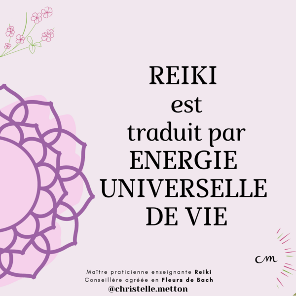 REIKI ENERGIE UNIVERSELLE DE VIE
