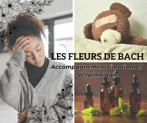Les Fleurs de Bach: accompagnement émotionnel de la maladie