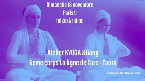 Atelier Kyoga & Gong -10 corps - Le 6ème corps - La ligne d'Arc