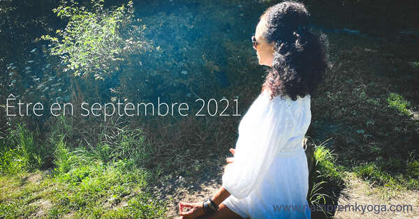 ÊTRE EN SEPTEMBRE 2021