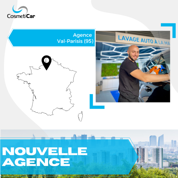 Nouvelle agence CosmétiCar Val-Parisis