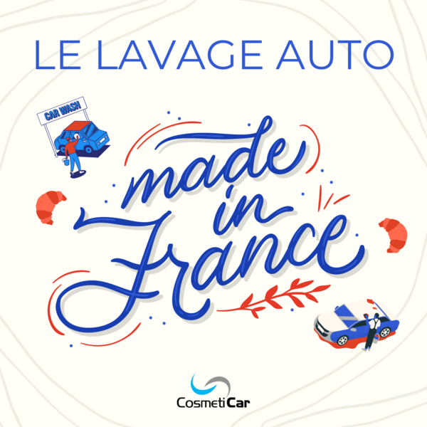 Le lavage auto made in France par CosmétiCar