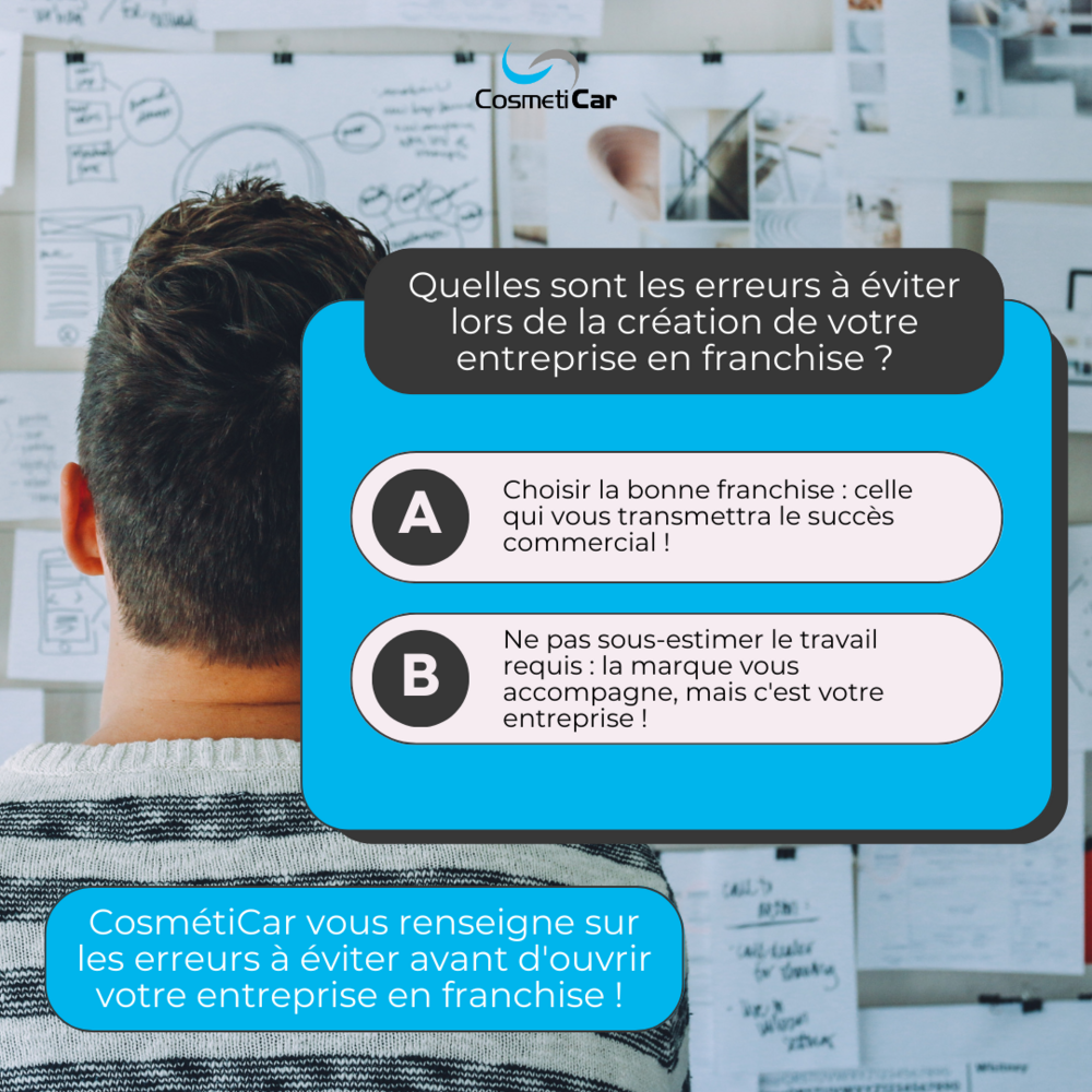 CosmétiCar : les erreurs à éviter lors de la création d’une franchise ...