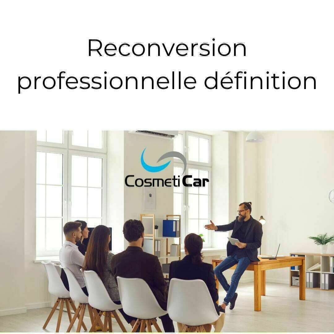 Reconversion professionnelle définiton