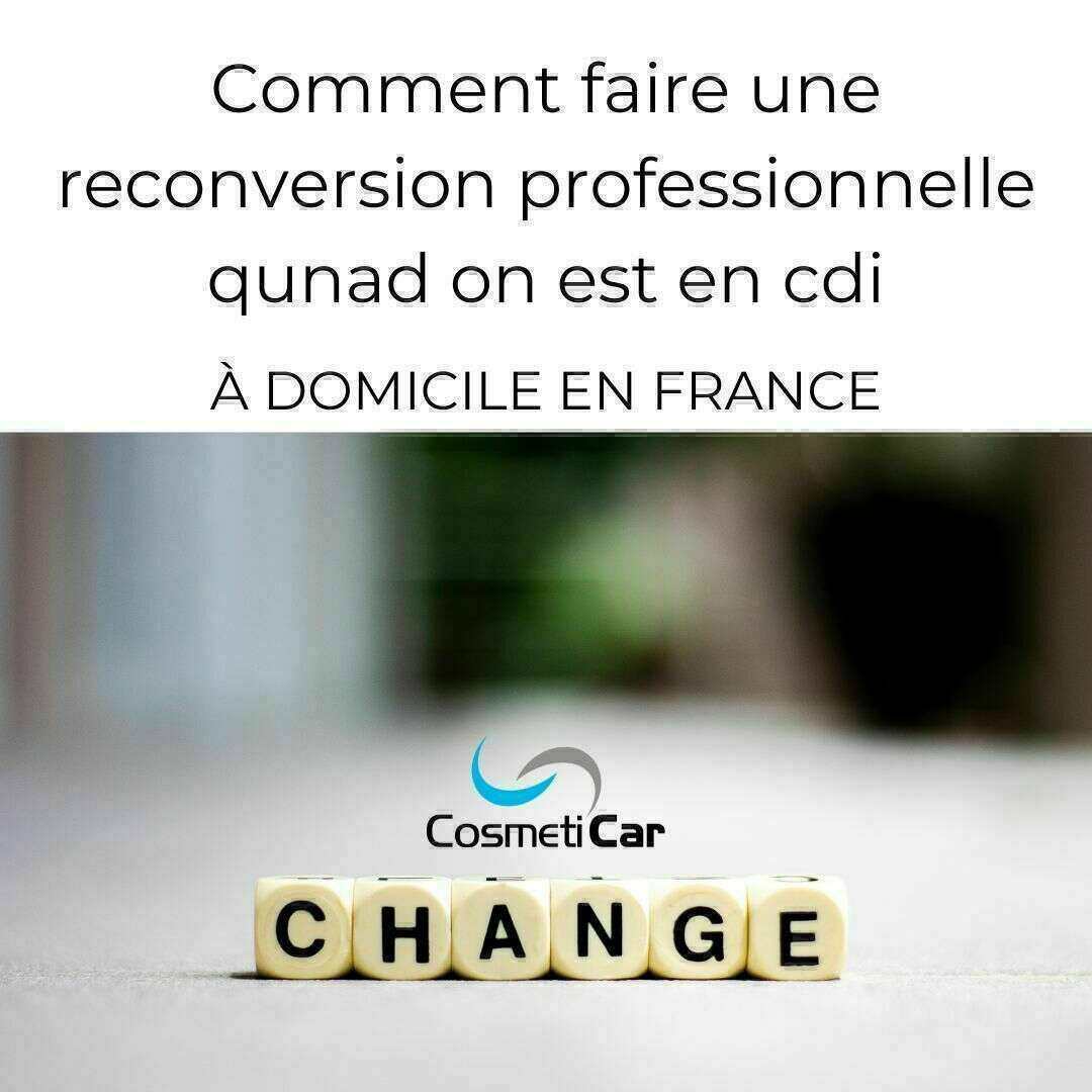 Comment faire une reconversion professionnelle quand on est en cdi