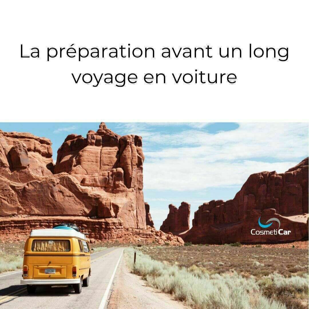 preparation long voyage en voiture