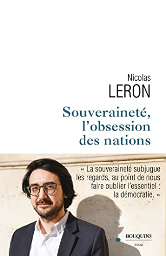 Nicolas Leron : auteur de "Souveraineté, l'obsession des nations", un ouvrage sur le renforcement de la démocratie en Europe