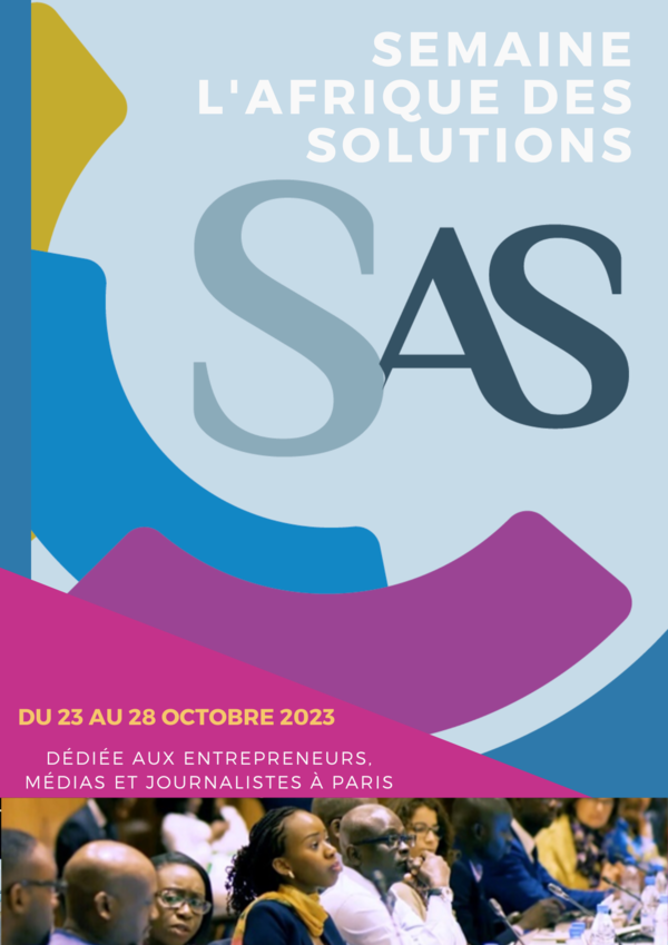 Semaine l’Afrique des Solutions : dédiée aux entrepreneurs, médias et journalistes qui façonnent l’Afrique de demain