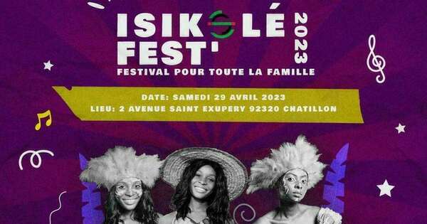 Châtillon samedi prochain : 1ère édition d’"Isikolé Fest’", festival pour familles et enfants !