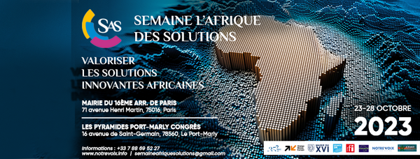 Semaine l’Afrique des Solutions (SAS) : le programme de la 1ère journée à la Mairie du 16ème arrondissement de Paris