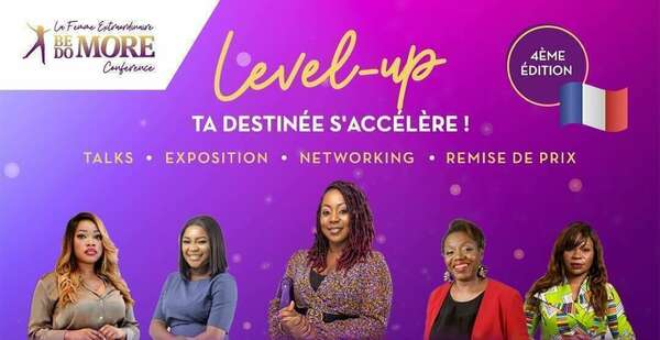Conférence « La Femme Extraordinaire BE MORE DO MORE » : révéler le potentiel extraordinaire des femmes et accélérer leur destinée