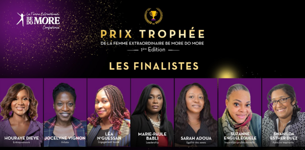 Prix Femme Extraordinaire Be More Do More : les sept finalistes retenues, remise de prix 9 mars