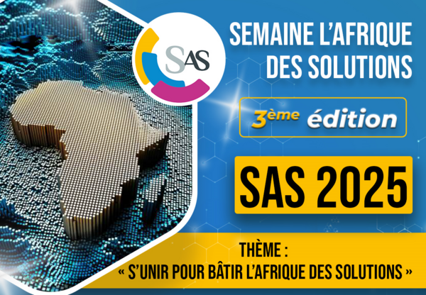 Semaine l’Afrique des Solutions (SAS) : tout ce qu’il faut savoir de la 3ème édition à Paris