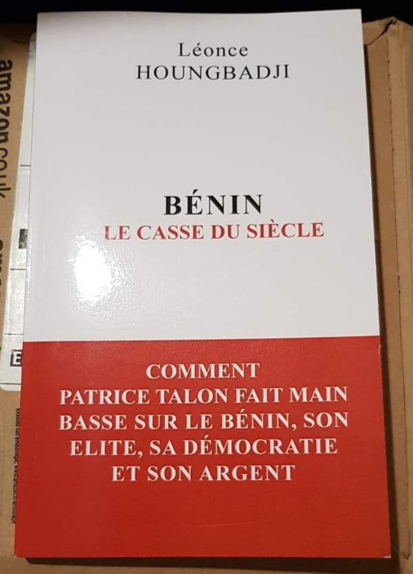 Littérature : "Bénin : Le casse du siècle…"
