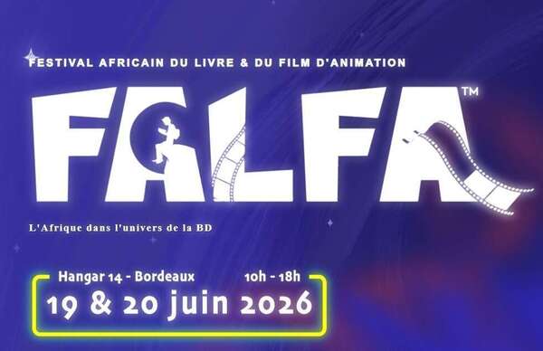 FALFA 2026 : quand littérature, animation et imaginaires africains s’invitent à Bordeaux