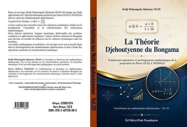 « La Théorie Djehoutyenne du Bongama » : un nouvel ouvrage explore une approche inédite des interactions mathématiques modernes