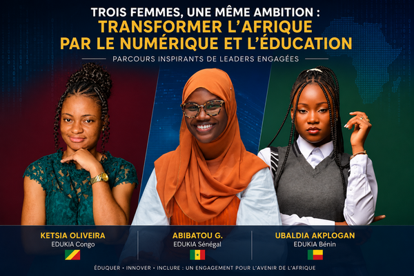 Trois femmes, une même ambition : comment EDUKIA fait émerger une nouvelle génération de talents numériques en Afrique