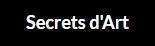 Secrets d'Art